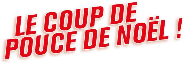 Le coup de pouce de Noël